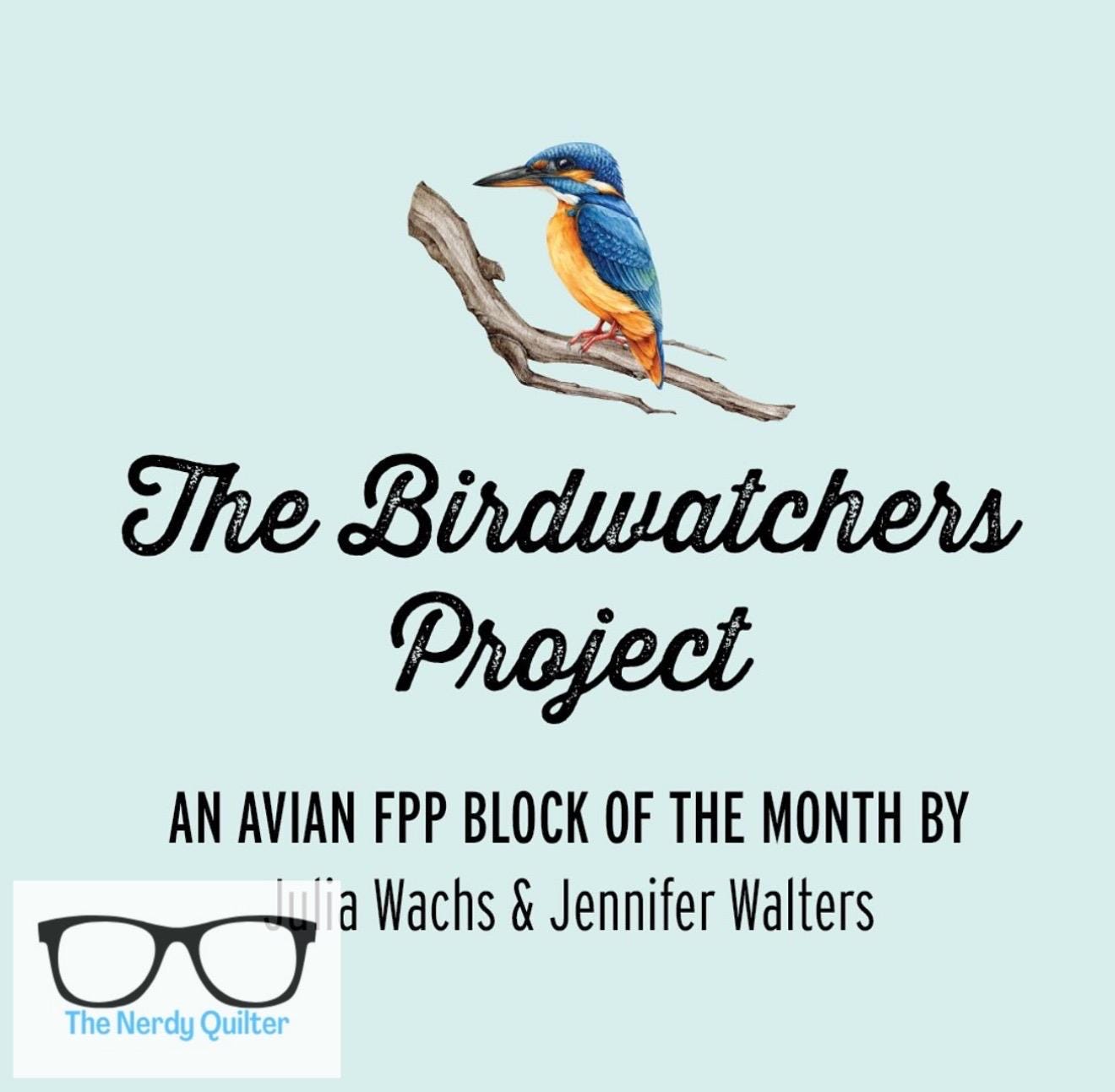 The Bird Watchers Project BOM Fabric Kit by Julia Wachs Designs - Halcyon Tonals Version